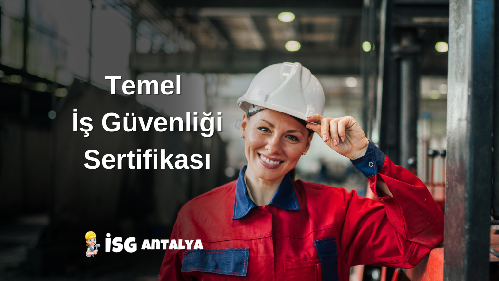 Temel İSG Setifikası